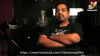 Vishwaroopam - Shankar, Ehsaan, Loy | Interview | Kamal Haasan, Pooja Kumar, Andrea